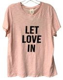 CINQ A SEPT Pink Cotton Black Lettering Let Love In S/S Tee